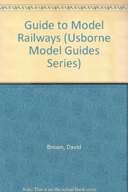 Guide to Model Railways (Usborne Model Guides Series)