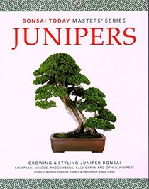 Junipers: Growing & Styling Juniper Bonsai (Bonsai Today Masters')