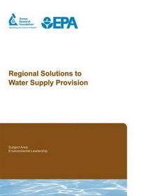 Regional Solutions to Water Supply Provision