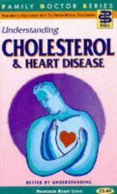 Understanding Cholesterol and Coronaries (Family Doctor)