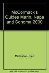 McCormack's Guides Marin, Napa and Sonoma 2000