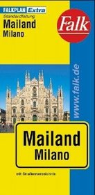 Milano, Pianta Della Citta, Extra: Indice Stradale = Stadtplan: Strassenverzeichnis = Plan de Ville: Liste Des Rues = City Map: Index of Streets (Falk Plan) (Italian Edition)