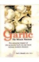 Garlic the Miracle Nutrient