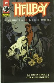 Hellboy 10: La Bruja Troll Y Otras Historias/ the Troll Witch and Other Stories (Spanish Edition)