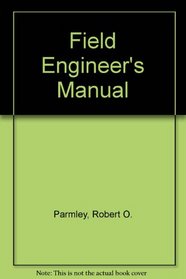 Field Engineers Manual
