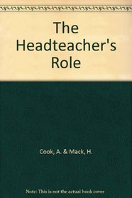 The headteacher's role (Informal schools in Britain today)
