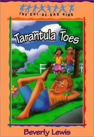 Tarantula Toes (Cul de Sac Kids)