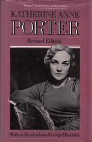 Katherine Anne Porter (Twayne's United States Authors Series)