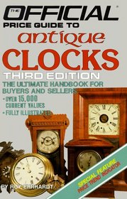 Antique Clocks: 3rd Edition (Official Price Guide to Clocks)