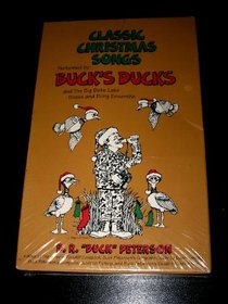 Classic Christmas Songs: Performed by Buck's Ducks and the Big Babe Lake Brass and Bong Ensemble