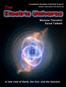 The Electric Universe