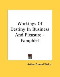 Workings Of Destiny In Business And Pleasure - Pamphlet