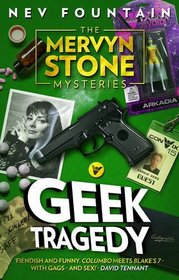 Geek Tragedy (Mervyn Stone Mysteries 1)