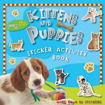 Kittens and Puppies Sticker Activity Book (Busy Kids)