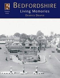 Francis Frith's Bedfordshire Living Memories (Photographic Memories)