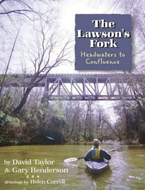 The Lawson's Fork: Headwaters to Confluence