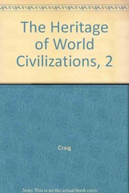 The Heritage of World Civilizations, 2