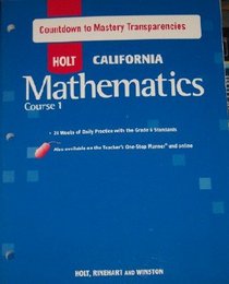 Course 1 Countdown to Mastery Transparencies (HOLT CALIFORNIA Mathematics)