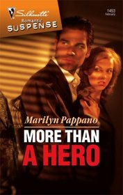 More Than A Hero (Romantic Suspense)