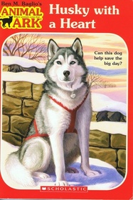Husky with a Heart (Animal Ark Holiday Treasury, Bk 7)