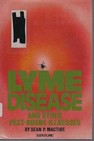 Lyme Disease and Other Pest-Borne Illnesses (Venture Book)