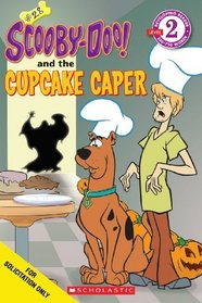 Scooby-Doo And The Cupcake Caper (Scooby-Doo Reader)