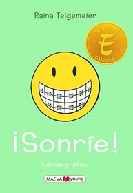 Sonrie! (Smile!) (Turtleback School & Library Binding Edition) (Spanish Edition)