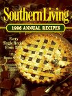 Southern Living 1996 Annual Recipes (Southern Living Annual Recipes)