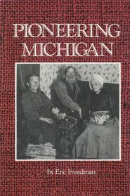 Pioneering Michigan