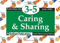 Caring and Sharing: Activities for 3-5 Year Olds (Activities for 3-5 year olds series)