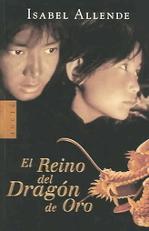 El Reino del Dragon de Oro (Jaguar and Eagle, Bk 2) (Kingdom of the Golden Dragon) (Spanish Edition)