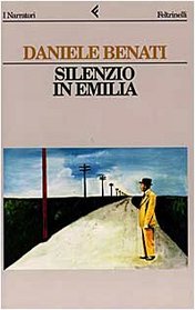 Silenzio in Emilia (I narratori/Feltrinelli) (Italian Edition)