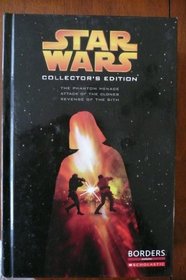 Star Wars Collector's editon: The Phantom Menace;Attack of the Clones; Revenge of the Sith