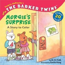 Morgie's Surprise: A Story to Color (Barker Twins)