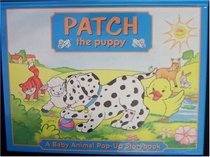 Patch the Puppy (A Baby Animal Pop-Up Storybook)