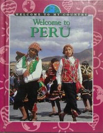 Welcome to Peru (Welcome to My Country)