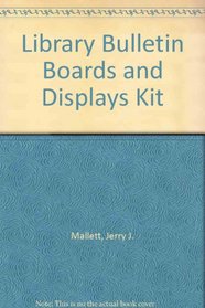 Library Bulletin Boards and Displays Kit