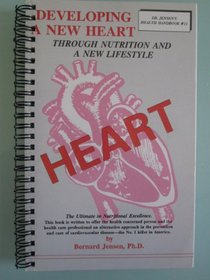 Developing a New Heart: Through Nutrition and a New Lifestyle