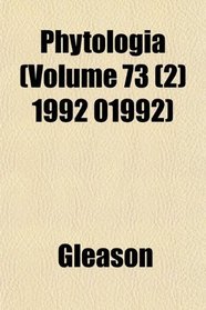 Phytologia (Volume 73 (2) 1992 01992)