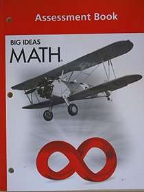 BIG IDEAS MATH: Assessment Book Red/Course 2