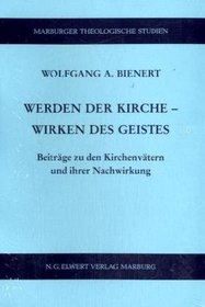 Werden der Kirche- Wirken des Geistes