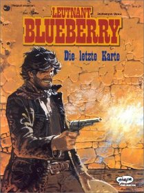 Leutnant Blueberry 24. Die letzte Karte: BD 24