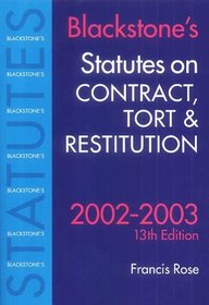 Statutes on Contract, Tort and Restitution (Blackstone's Statutes)