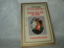 With All My Heart (Candlelight Ecstasy Romance, No 274)