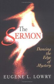 The Sermon: Dancing the Edge of Mystery