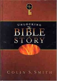 Unlocking the Bible Story (Unlocking the Bible Series)