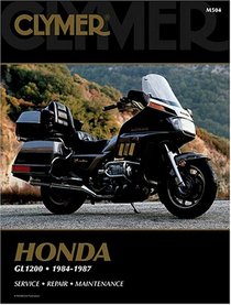 Honda Gl1200: 1984-1987 (Clymer Motorcycle Repair Series) (Clymer Motorcycle Repair Series)