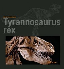 Age of Dinosaurs: Tyrannosaurus Rex