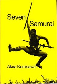 Seven samurai: A film; (Modern film scripts)