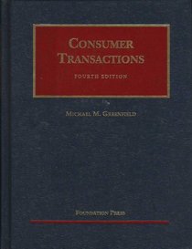Consumer Transactions (University Casebook)